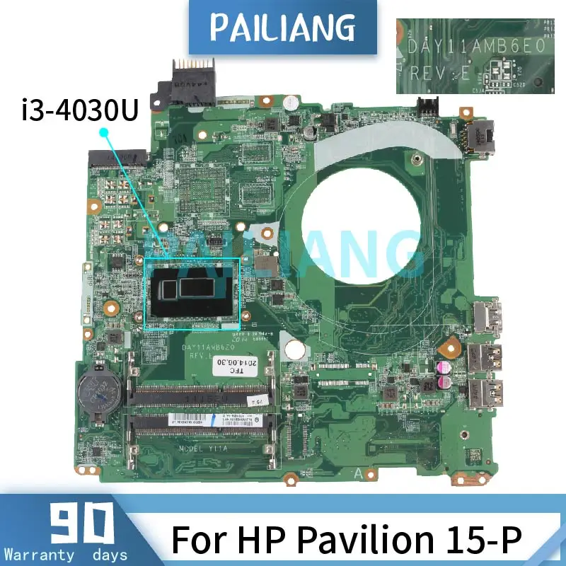 PAILIANG Dizüstü HP için anakart Pavilion 15-P ı3-4030U Anakart DAY11AMB6E0 SR1EN DDR3 test