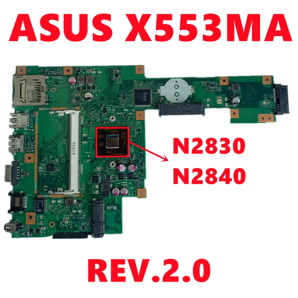 X553MA Anakart Asus X503M F553MA F553M X553MA Laptop Anakart REV2. 0 İle N2830 N2840 CPU DDR3 %100 % Test Çalışma